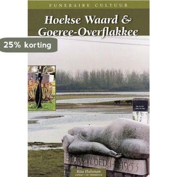 Hoekse Waard & Goeree-Overflakkee / Funeraire cultuur, Verzenden, Gelezen, R. Hulsman