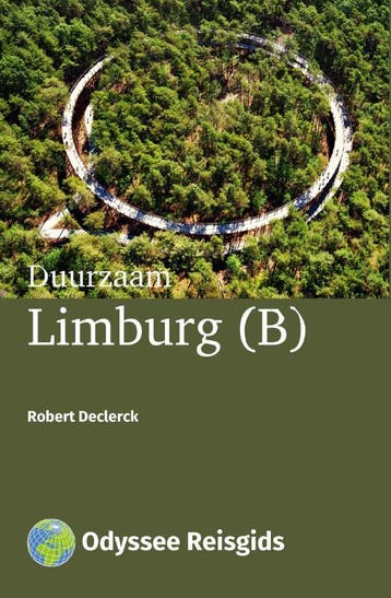Duurzaam Limburg (B) | Robert Declerck | Nieuw, Ophalen of Verzenden, Nieuw, Robert Declerck