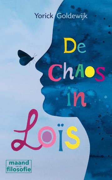 De chaos in Loïs - Yorick Goldewijk 9789045130033, Verzenden, Zo goed als nieuw, Yorick Goldewijk
