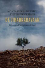 De jihadkaravaan 9789401426060 Montasser AlDeemeh, Verzenden, Gelezen, Montasser AlDe'emeh