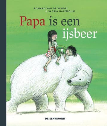Papa Is Een Ijsbeer | Edward Vendel | Nieuw, Ophalen of Verzenden, Nieuw, Edward Vendel