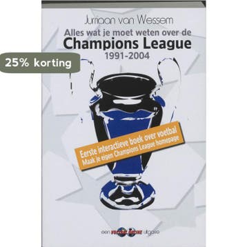 Alles Wat Je Wilt Weten Over De Champions League, Verzenden, Zo goed als nieuw, Jurriaan van Wessem