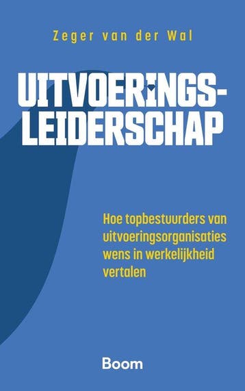 9789047302698 Uitvoeringsleiderschap Zeger van der Wal, Verzenden, Nieuw, Zeger van der Wal