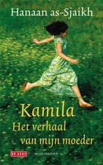 Kamila, het verhaal van mijn moeder 9789044514353, Verzenden, Gelezen, Hanaan as- Sjaikh