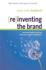Reinventing The Brand 9780749435936 Jean-Noël Kapferer, Boeken, Verzenden, Gelezen, Jean-Noël Kapferer