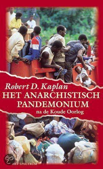 Het anarchistisch pandemonium - Robert Kaplan 9789027469045, Verzenden, Gelezen, Robert Kaplan
