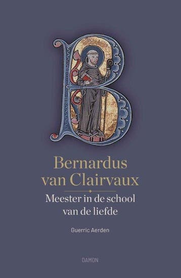 9789463402897 Bernardus van Clairvaux Guerric Aerden, Boeken, Verzenden, Nieuw, Guerric Aerden