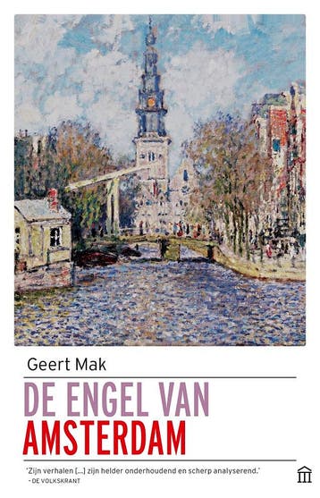 De Engel Van Amsterdam | Geert Mak | Nieuw, Boeken, Ophalen of Verzenden, Nieuw, Geert Mak