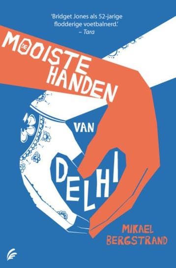 De mooiste handen van Delhi 9789056724498 Mikael Bergstrand, Verzenden, Gelezen, Mikael Bergstrand