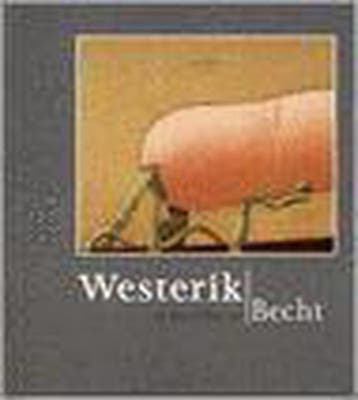 WESTERIK IN DE COLLECTIE BECHT. - W. Beeren 9789074310574, Verzenden, Gelezen, W. Beeren