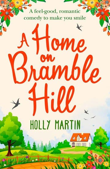 A Home On Bramble Hill 9781848457720 Holly Martin, Verzenden, Zo goed als nieuw, Holly Martin