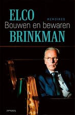 Bouwen en bewaren (9789044639360, Elco Brinkman), Boeken, Verzenden, Nieuw