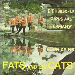 vinyl single 7 inch - Fats And His Cats - Die HÃ¼bschen G., Verzenden, Zo goed als nieuw, 7 inch, Pop