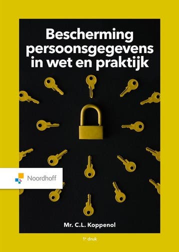 9789001896355 Bescherming persoonsgegevens in wet en prak..., Verzenden, Zo goed als nieuw, Mr. C.L. Koppenol
