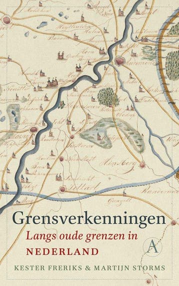 9789025314637 Grensverkenningen | Tweedehands, Verzenden, Zo goed als nieuw, Kester Freriks