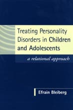 Treating Personality Disorders in Children and Adolescents, Boeken, Verzenden, Gelezen, Efrain Bleiberg