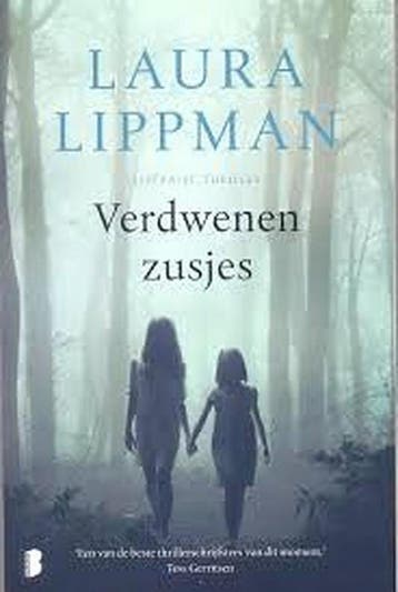 Verdwenen zusjes - Laura Lippman 9789022578162, Verzenden, Zo goed als nieuw, Laura Lippman