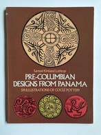 Pre-Columbian Designs From Panama 9780486232324, Verzenden, Gelezen, Samuel Kirkland Lothrop