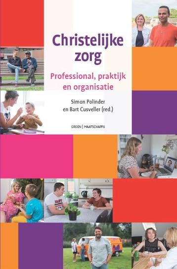 Christelijke Zorg | Bart Cusveller; Simon Polinder | Nieuw, Ophalen of Verzenden, Nieuw, Bart Cusveller; Simon Polinder