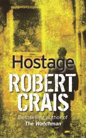 Hostage - Robert Crais 9780752847870, Boeken, Verzenden, Gelezen, Robert Crais