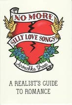 No More Silly Love Songs 9781846271861 Anouchka Grose, Verzenden, Gelezen, Anouchka Grose