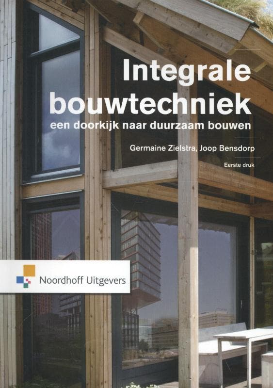 Integrale bouwtechniek / Leerboek 9789001818630, Boeken, Kinderboeken | Jeugd | 13 jaar en ouder, Zo goed als nieuw, Verzenden