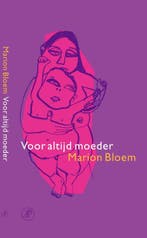 Voor altijd moeder 9789029562973 Marion Bloem, Verzenden, Gelezen, Marion Bloem