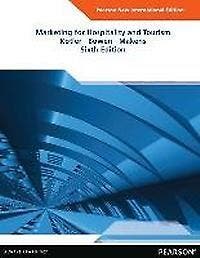 Marketing for Hospitality and Tourism: Pearson New, Verzenden, Gelezen, Kotler Philip