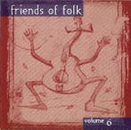 cd - Various - Friends Of Folk - Volume 6, Verzenden, Zo goed als nieuw