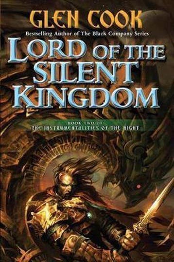 Lord of the Silent Kingdom - Glen Cook 9780765326058, Verzenden, Zo goed als nieuw, Glen Cook