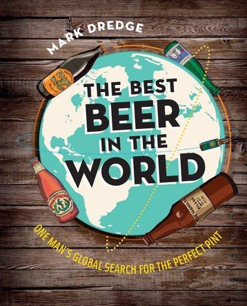 The Best Beer in the World - Mark Dredge 9781909313712, Verzenden, Zo goed als nieuw, Mark Dredge
