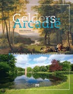 Gelders Arcadië. Atlas van een buitenplaatsenlandschap, Verzenden, Zo goed als nieuw