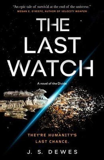 The Divide Series-The Last Watch - J. S. Dewes 9781250236340, Boeken, Verzenden, Zo goed als nieuw, J. S. Dewes