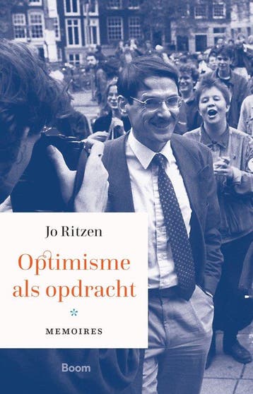 9789024475889 Optimisme als opdracht Jo Ritzen, Verzenden, Nieuw, Jo Ritzen