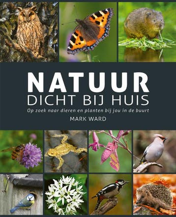 Natuur dicht bij huis (Goed), Verzenden, Gelezen, Mark Ward