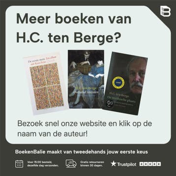 Op een mat van gele veren - H.C. ten Berge 9789025303242, Boeken, Verzenden, Zo goed als nieuw, H.C. ten Berge