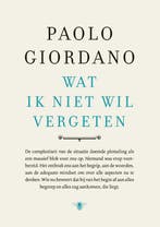 Wat ik niet wil vergeten 9789403161815 Paolo Giordano, Boeken, Verzenden, Zo goed als nieuw, Paolo Giordano