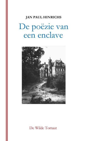 De poëzie van een enclave - Jan Paul Hinrichs 9789082428865, Verzenden, Gelezen, Jan Paul Hinrichs