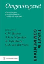 Omgevingswet / Tekst & Commentaar 9789013145304, Boeken, Verzenden, Gelezen