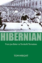 9781804250839 Hibernian Tom Wright, Verzenden, Nieuw, Tom Wright