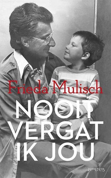 Nooit vergat ik jou (9789044627862, Frieda Mulisch), Verzenden, Nieuw