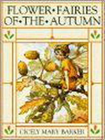 FLOWER FAIRIES OF THE AUTUMM ( - BARKER 9780723237556, Verzenden, Gelezen, BARKER