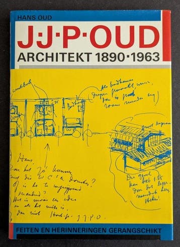 Hans Oud - J.J.P. Oud - Architekt 1890-1963 - 1984