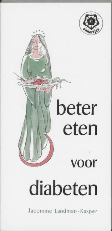 Beter eten voor diabeten / Ankertjes / 41 - J., Verzenden, Gelezen, J. Landman-Kasper
