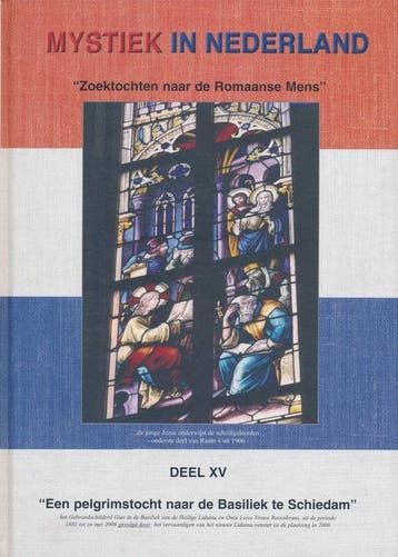 Een pelgrimstocht naar de Basiliek te Schiedam - Rosier, Verzenden, Gelezen