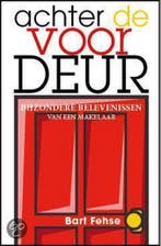 Achter de voordeur 9789048003525 Bart Fehse, Verzenden, Gelezen, Bart Fehse