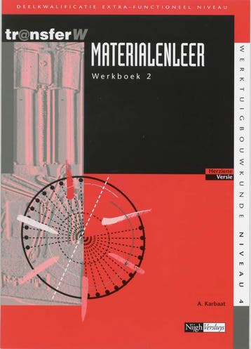 Materialenleer 2 Werkboek 9789042514676, Boeken, Zo goed als nieuw