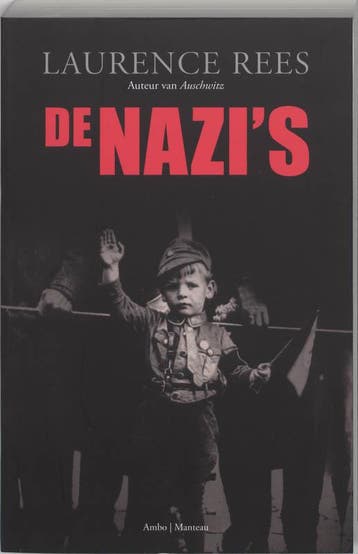 De nazis - Laurence Rees 9789026321344, Boeken, Verzenden, Gelezen, Laurence Rees