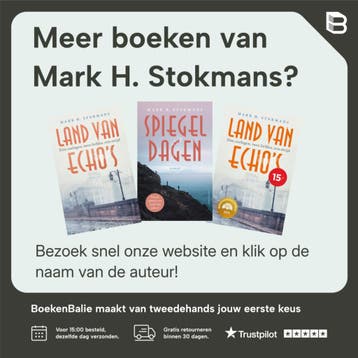 Land van echos - Mark H. Stokmans 9789026364600, Verzenden, Zo goed als nieuw, Mark H. Stokmans