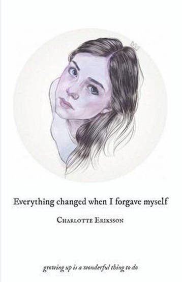 Everything Changed When I Forgave Myself - The Glass Child, Verzenden, Gelezen, The Glass Child